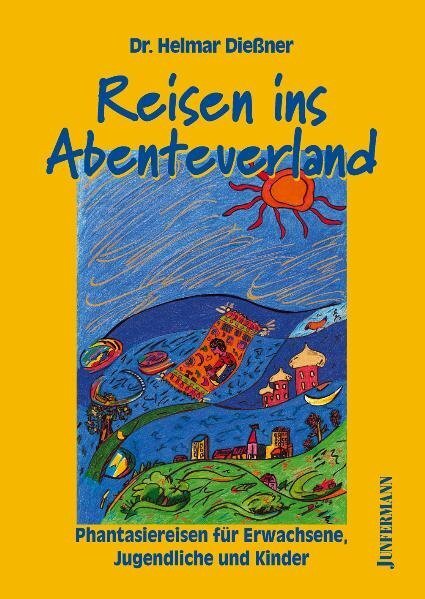 Cover: 9783873875364 | Reisen ins Abenteuerland | Helmar Dießner | Taschenbuch | 112 S.