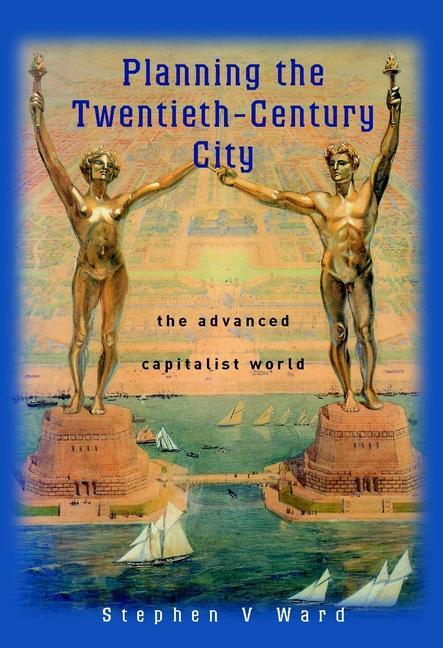 Cover: 9780471490982 | Planning the Twentieth Century City | The Advanced Capitalist World