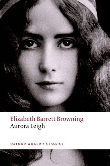 Cover: 9780199552337 | Aurora Leigh | Elizabeth Barrett Browning | Taschenbuch | Englisch