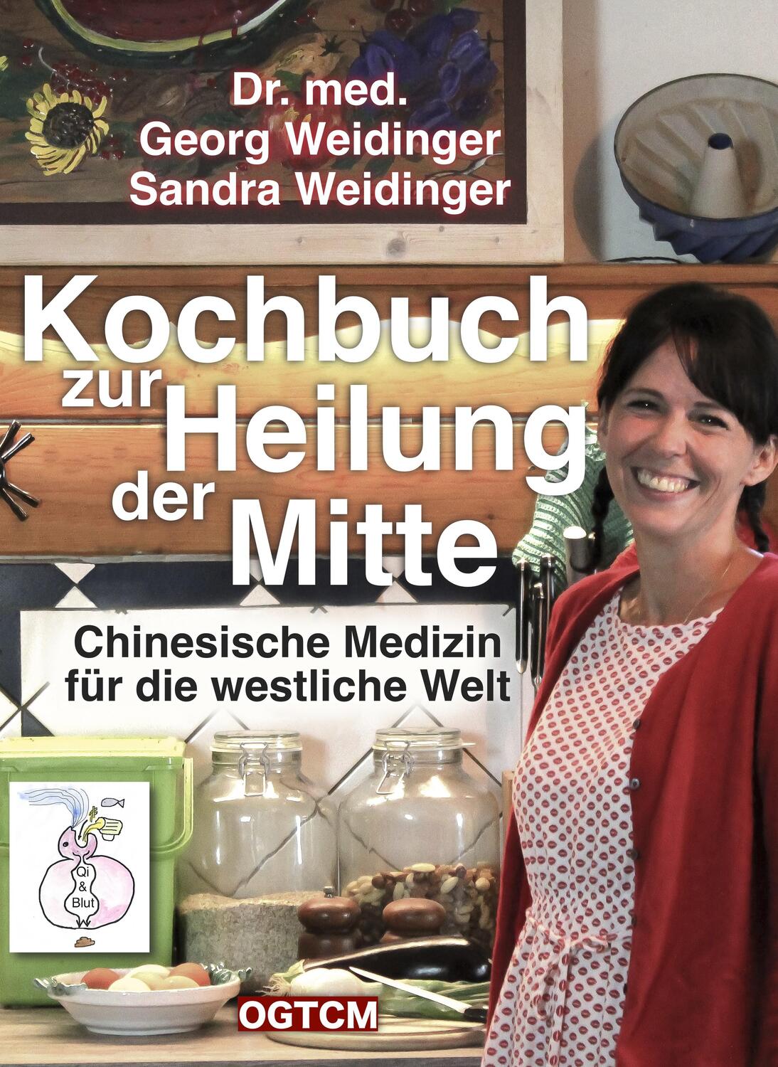 Cover: 9783961116256 | Kochbuch zur Heilung der Mitte | Georg Weidinger (u. a.) | Buch | 2018