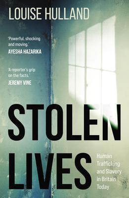 Cover: 9781913207182 | Stolen Lives | Louise Hulland | Taschenbuch | Kartoniert / Broschiert
