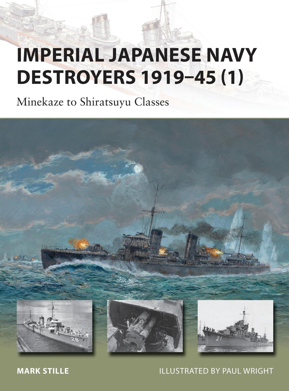 Cover: 9781849089845 | Imperial Japanese Navy Destroyers 1919-45 (1) | Mark Stille | Buch