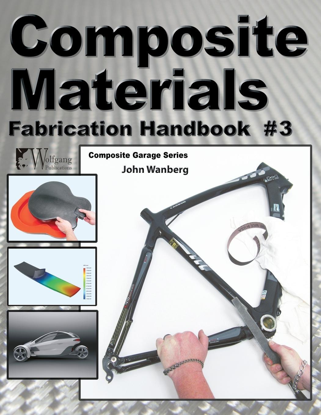Cover: 9781935828662 | Composite Materials | Fabrication Handbook #3 | John Wanberg | Buch