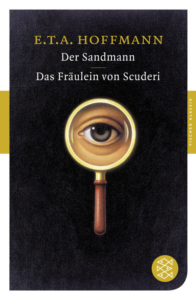 Cover: 9783596900183 | Der Sandmann. Das Fräulein von Scuderi | E. T. A. Hoffmann | Buch