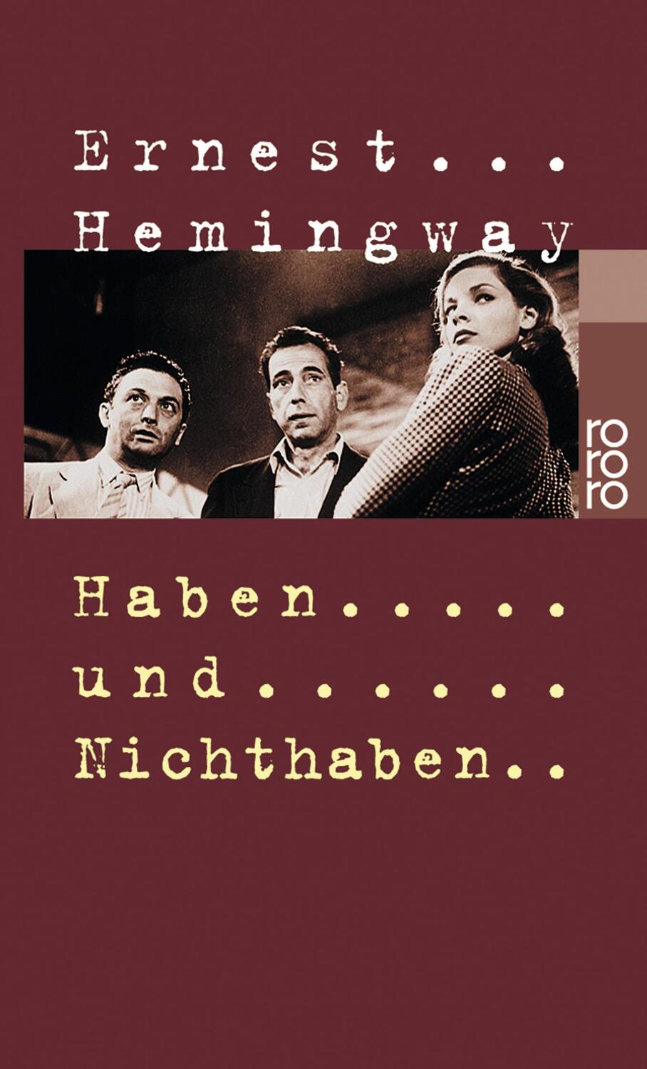 Cover: 9783499106057 | Haben und Nichthaben | Ernest Hemingway | Taschenbuch | Deutsch