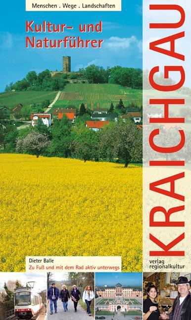 Cover: 9783897356320 | Kultur- und Naturführer Kraichgau | Dieter Balle | Taschenbuch | 2010