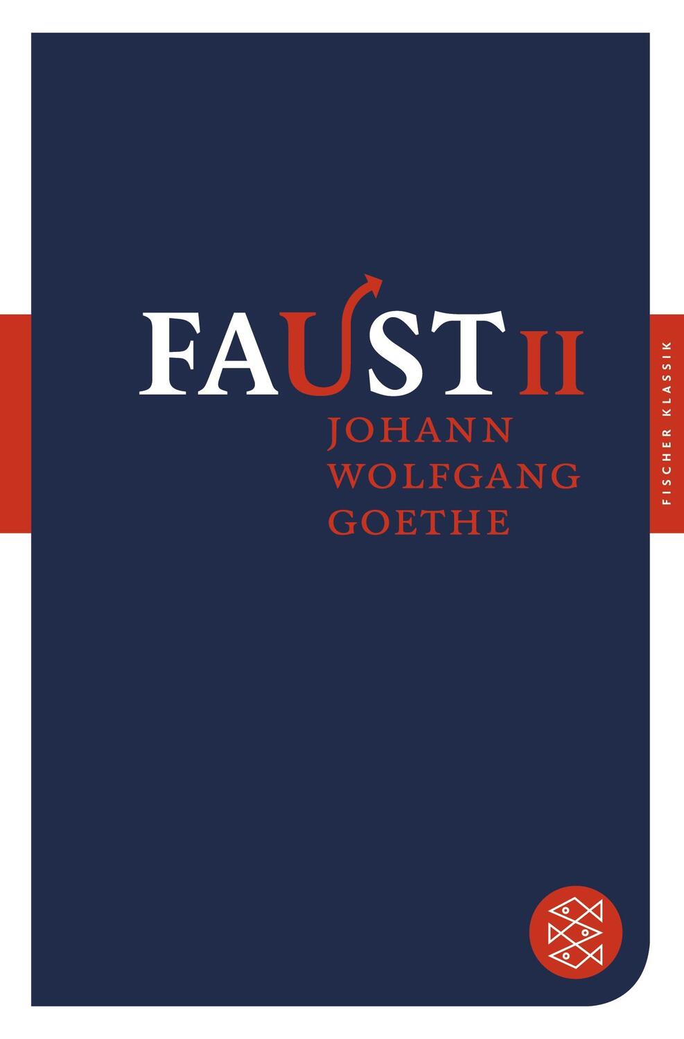 Cover: 9783596902842 | Faust II | Der Tragödie Zweiter Teil | Johann Wolfgang von Goethe