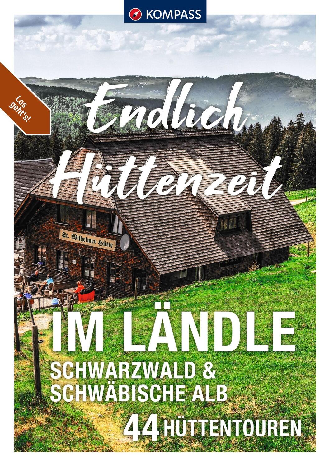 Cover: 9783991213543 | KOMPASS Endlich Hüttenzeit - Im Ländle | Lisa Aigner (u. a.) | Buch