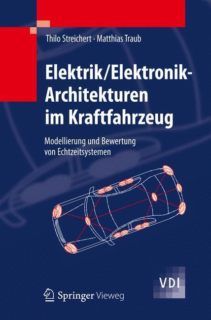 Cover: 9783642254772 | Elektrik/Elektronik-Architekturen im Kraftfahrzeug | Traub (u. a.)