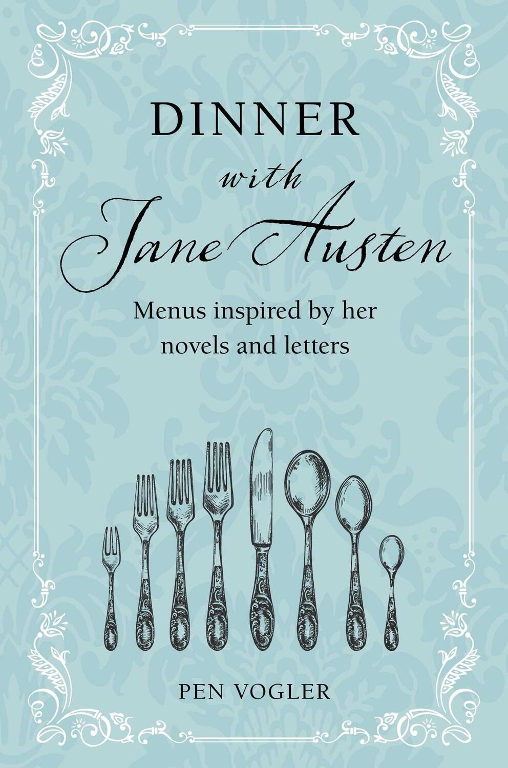 Bild: 9781800652644 | Dinner with Jane Austen | Menus inspired by her novels and letters