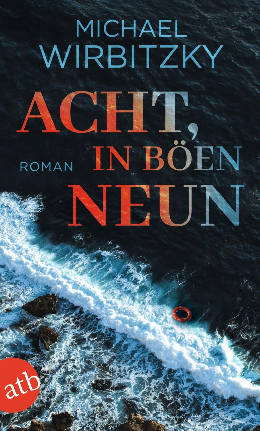 Cover: 9783746638942 | Acht, in Böen neun | Roman | Michael Wirbitzky | Taschenbuch | 188 S.