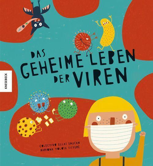 Cover: 9783957285843 | Das geheime Leben der Viren | Colectivo Ellas Educan | Buch | Deutsch