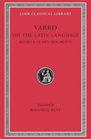 Cover: 9780674993686 | On the Latin Language, Volume II | Books 8-10. Fragments | Varro