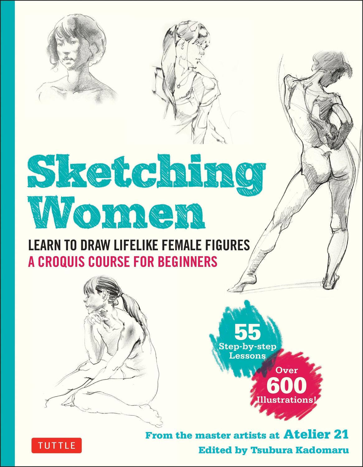 Cover: 9784805316030 | Sketching Women | Studio Atelier 21 | Taschenbuch | Englisch | 2020