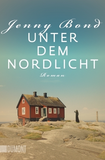 Cover: 9783832162825 | Unter dem Nordlicht | Roman | Jenny Bond | Taschenbuch | 400 S. | 2015
