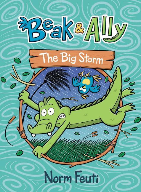 Cover: 9780063021631 | Beak &amp; Ally #3: The Big Storm | Norm Feuti | Buch | Gebunden | 2022