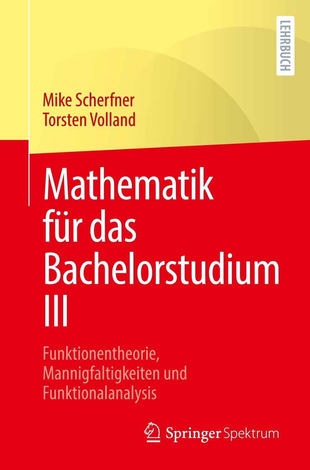 Cover: 9783827420695 | Mathematik für das Bachelorstudium III | Torsten Volland (u. a.) | xii