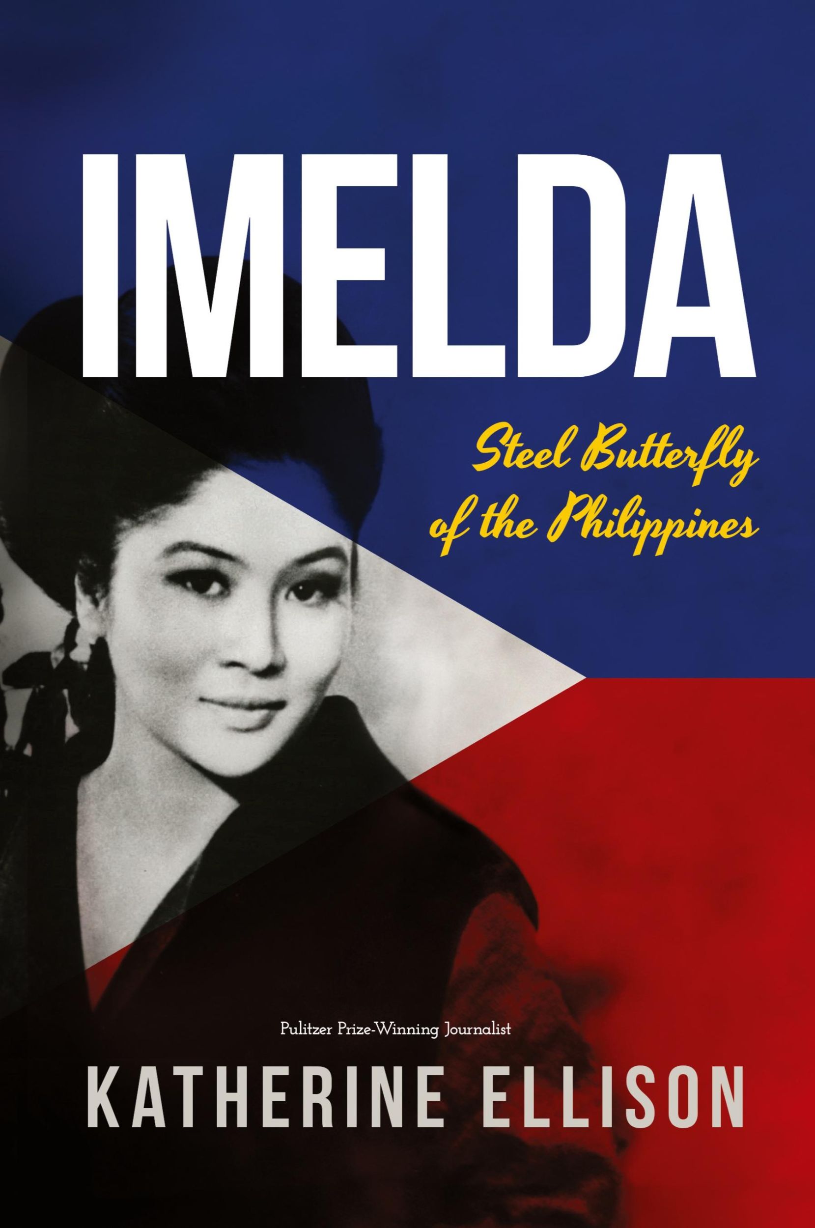 Cover: 9781960299277 | Imelda | Steel Butterfly of the Philippines, 3rd Edition | Ellison