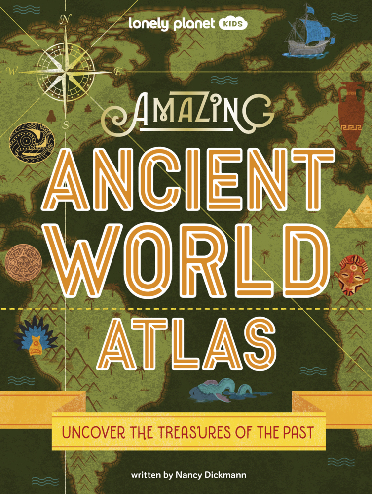 Cover: 9781837580637 | Lonely Planet Kids Amazing Ancient World Atlas 1 | Planet (u. a.)