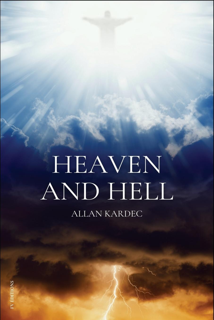 Cover: 9791029910562 | Heaven and Hell | Easy to read Layout | Allan Kardec | Taschenbuch