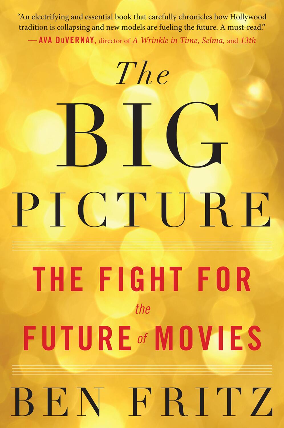 Cover: 9781328592743 | The Big Picture: The Fight for the Future of Movies | Ben Fritz | Buch