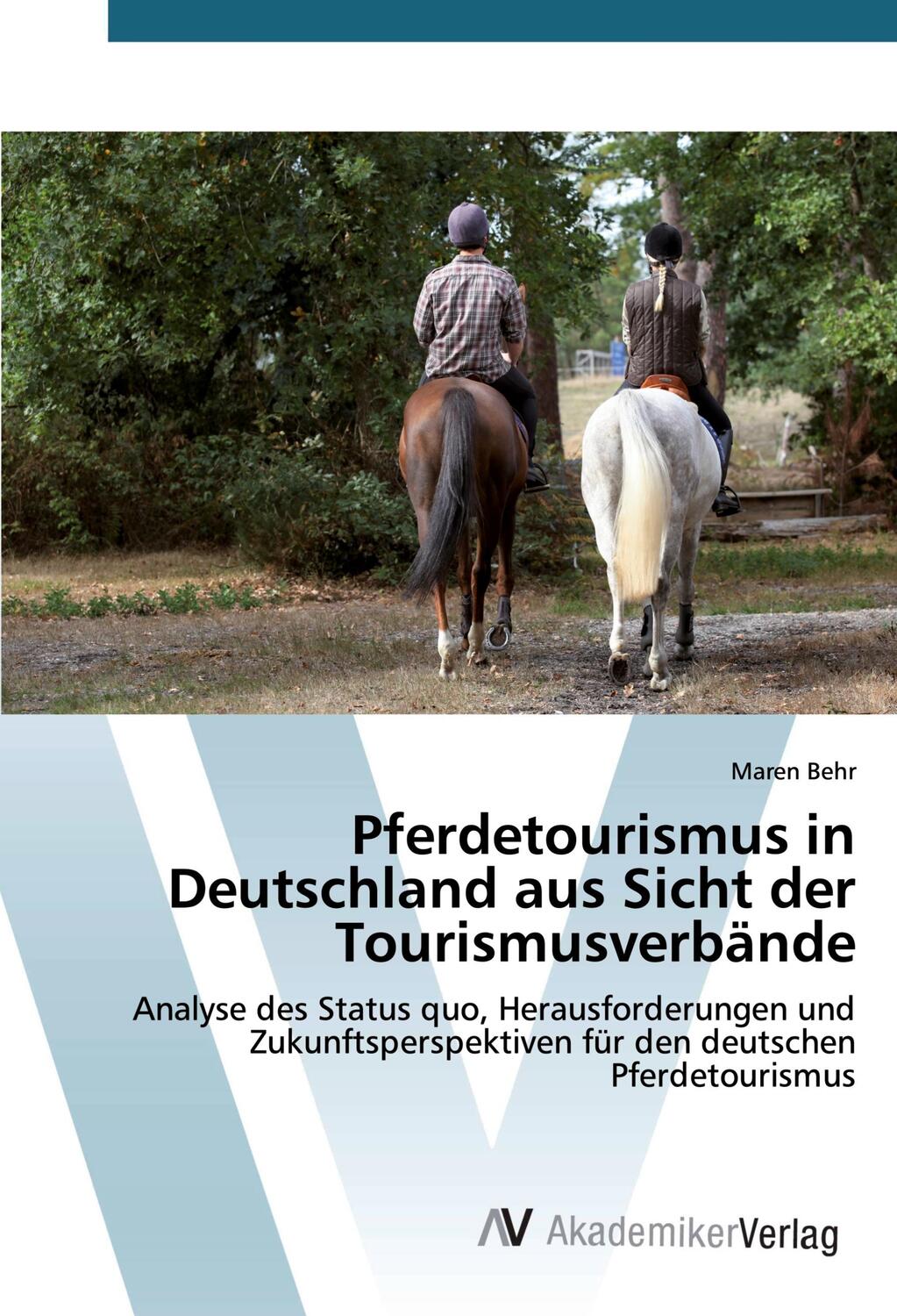 Cover: 9783330508408 | Pferdetourismus in Deutschland aus Sicht der Tourismusverbände | Behr