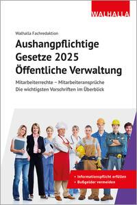 Cover: 9783802914997 | Aushangpflichtige Gesetze 2025 Öffentliche Verwaltung | Fachredaktion