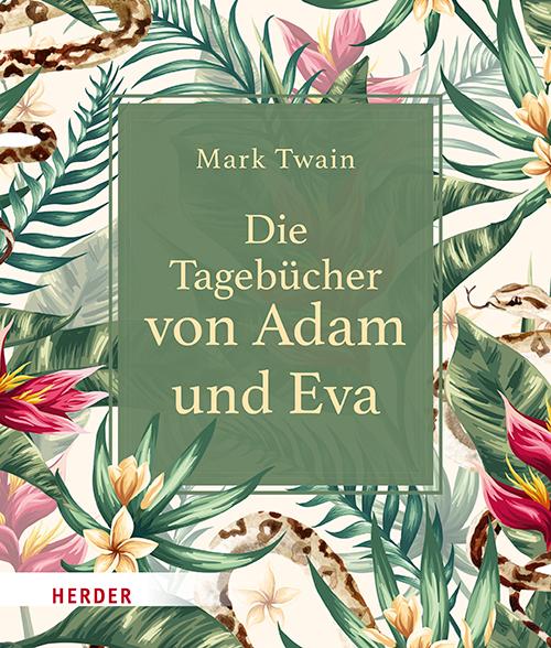 Cover: 9783451032950 | Die Tagebücher von Adam und Eva | Mark Twain | Buch | 96 S. | Deutsch