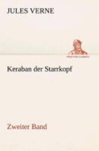 Cover: 9783849532468 | Keraban der Starrkopf | Zweiter Band | Jules Verne | Taschenbuch