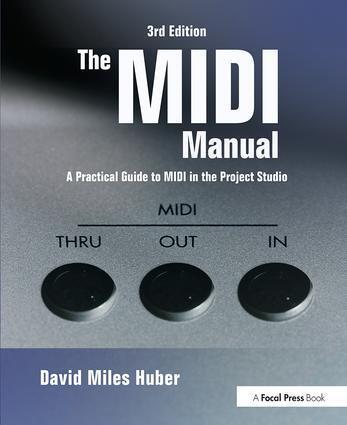 Cover: 9780240807980 | The MIDI Manual | A Practical Guide to MIDI in the Project Studio