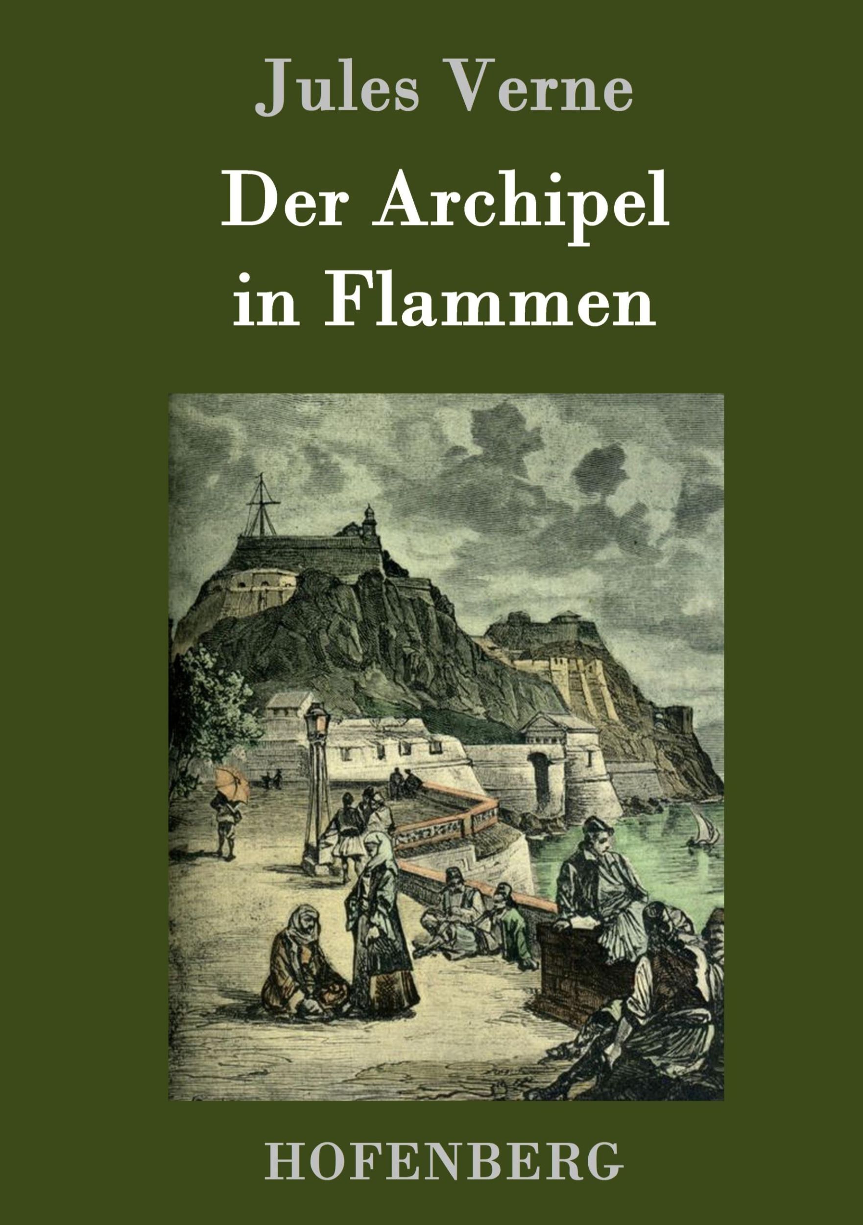 Cover: 9783843078849 | Der Archipel in Flammen | Jules Verne | Buch | 180 S. | Deutsch | 2015