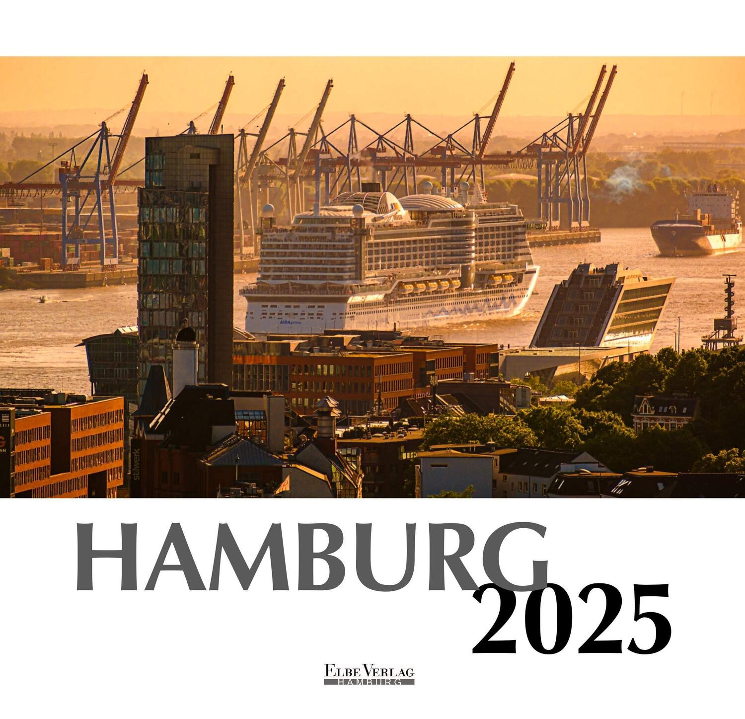 Cover: 9783947036172 | HAMBURG 2025 | Mit den Augen bekannter Hamburger Fotografen gesehen