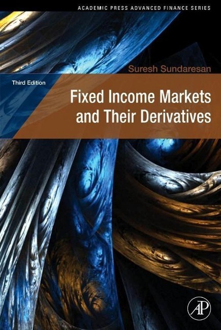 Cover: 9780123704719 | Fixed Income Markets and Their Derivatives | Suresh Sundaresan | Buch