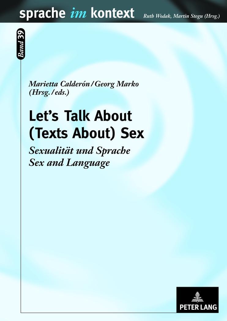 Cover: 9783631614785 | Let¿s Talk About - (Texts About) Sex | Georg Marko (u. a.) | Buch