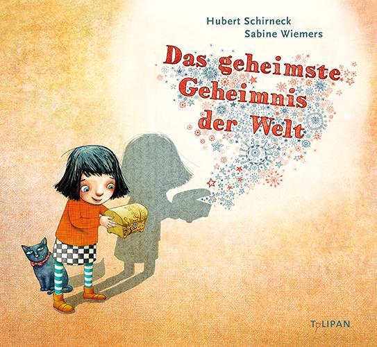 Cover: 9783864292637 | Das geheimste Geheimnis der Welt | Hubert Schirneck | Buch | Deutsch