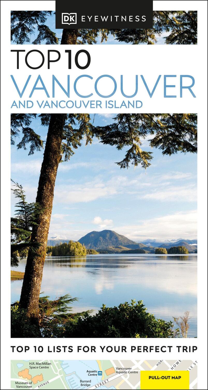 Cover: 9780241566046 | DK Eyewitness Top 10 Vancouver and Vancouver Island | Dk Eyewitness