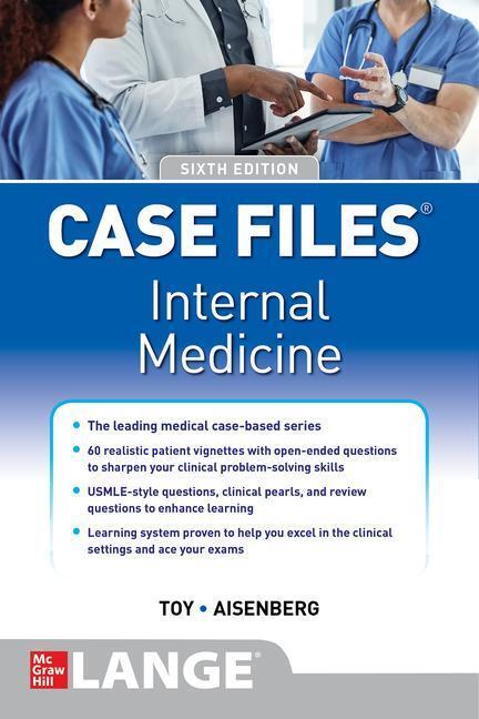 Cover: 9781260469967 | Case Files Internal Medicine, Sixth Edition | Eugene Toy (u. a.)