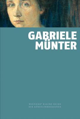 Cover: 9783868323726 | Gabriele Münter | Annegret Hoberg | Buch | Deutsch | 2017 | Wienand