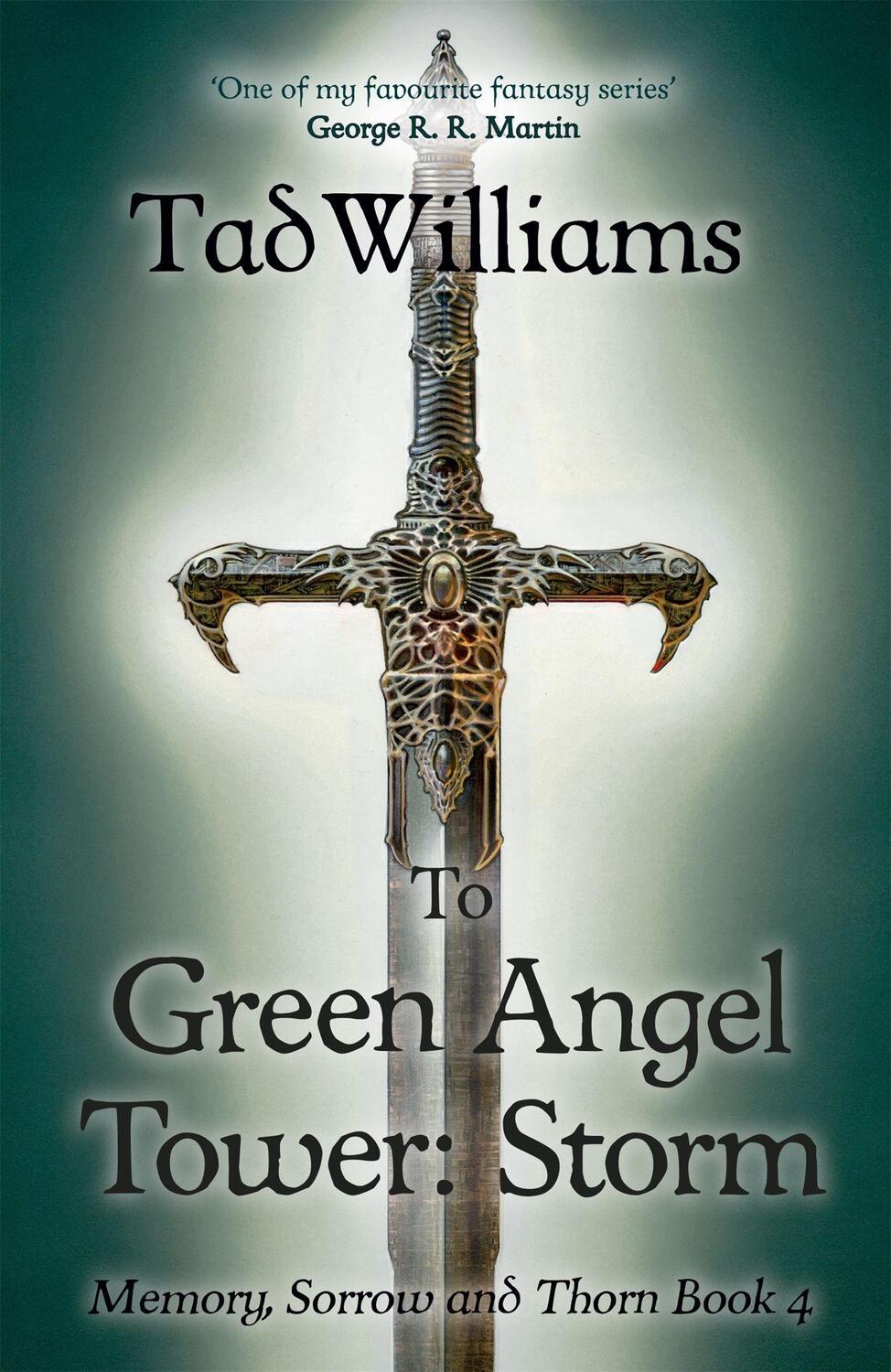 Cover: 9781473642133 | To Green Angel Tower: Storm | Memory, Sorrow &amp; Thorn Book 4 | Williams