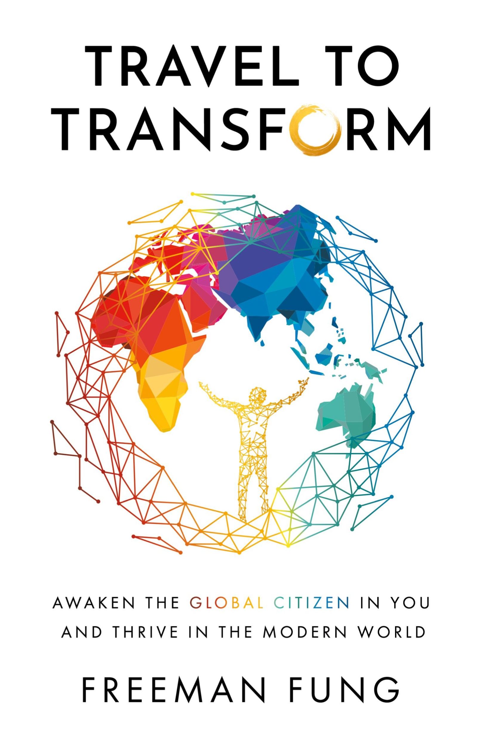 Cover: 9781544537849 | Travel to Transform | Freeman Fung | Taschenbuch | Englisch | 2022