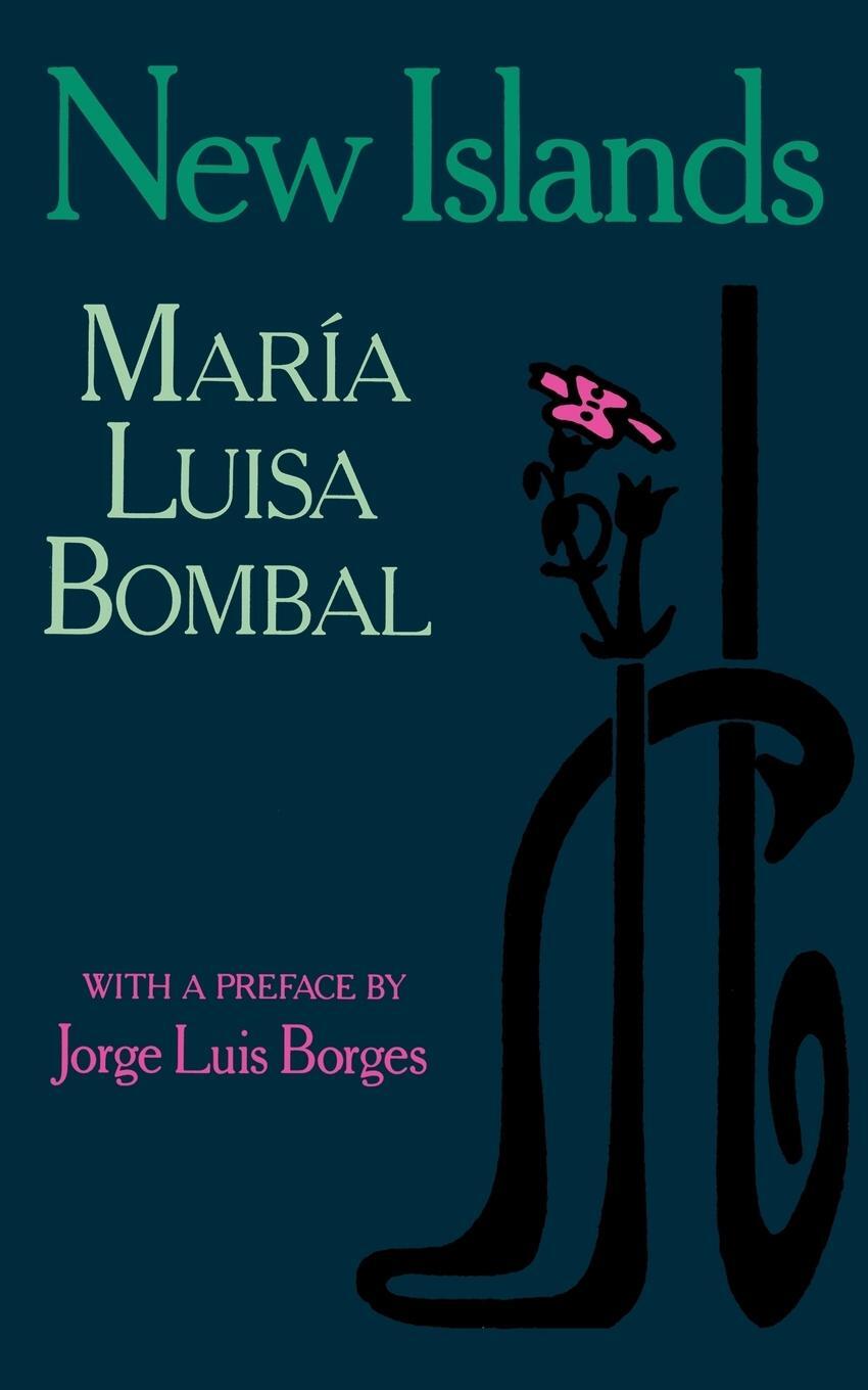 Cover: 9780374528249 | New Islands | And Other Stories | Maria Luisa Bombal | Taschenbuch