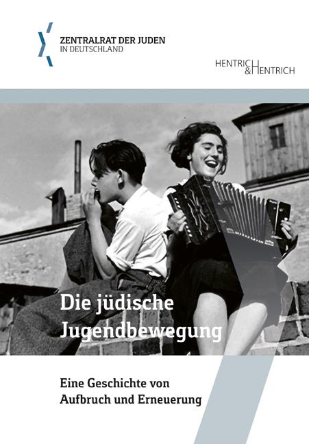 Cover: 9783955654672 | Die jüdische Jugendbewegung | Zentralrat der Juden in Deutschland