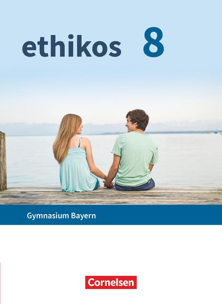 Cover: 9783637017900 | Ethikos - Arbeitsbuch für den Ethikunterricht - Gymnasium Bayern -...