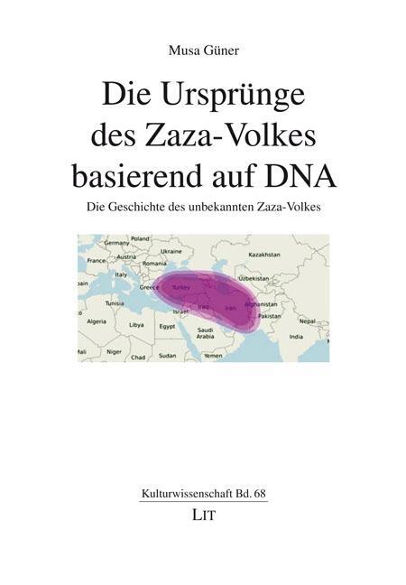 Cover: 9783643250421 | Die Ursprünge des Zaza-Volkes basierend auf DNA | Musa Güner | Buch