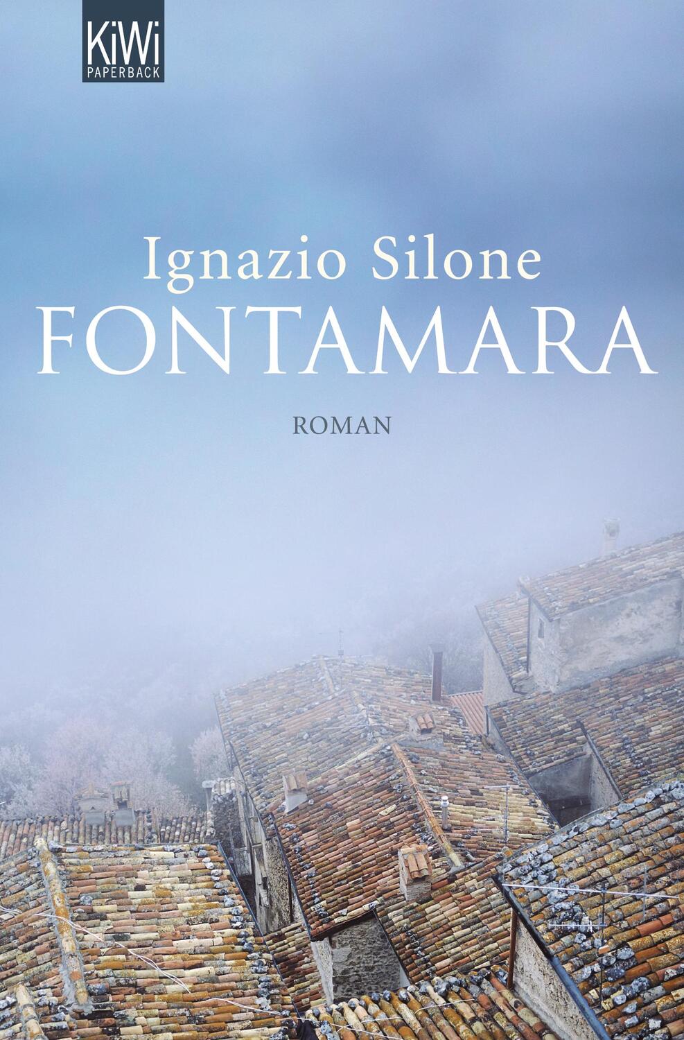 Cover: 9783462025996 | Fontamara | Ignazio Silone | Taschenbuch | KIWI | Deutsch