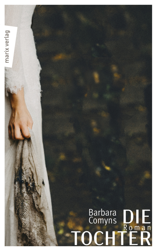 Cover: 9783737411127 | Die Tochter | Roman | Barbara Comyns | Buch | 208 S. | Deutsch | 2019
