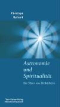 Cover: 9783896803825 | Astronomie und Spiritualität | P Christoph Gerhard | Taschenbuch