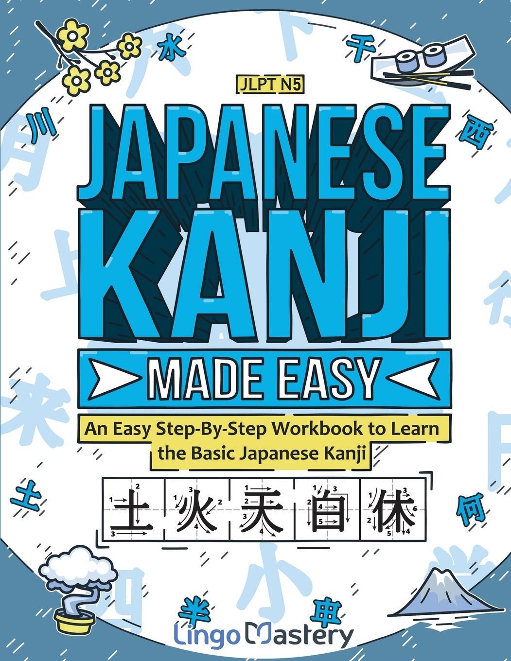 Cover: 9781951949693 | Japanese Kanji Made Easy | Lingo Mastery | Taschenbuch | Paperback