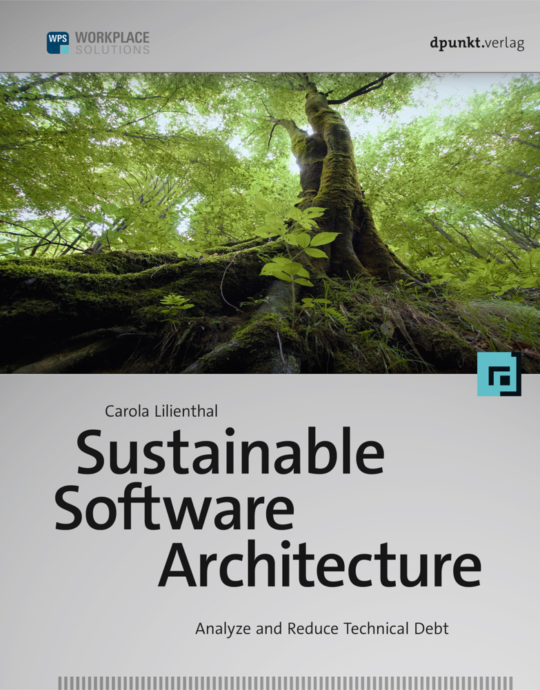 Cover: 9783864906732 | Sustainable Software Architecture | Analyze and Reduce Technical Debt