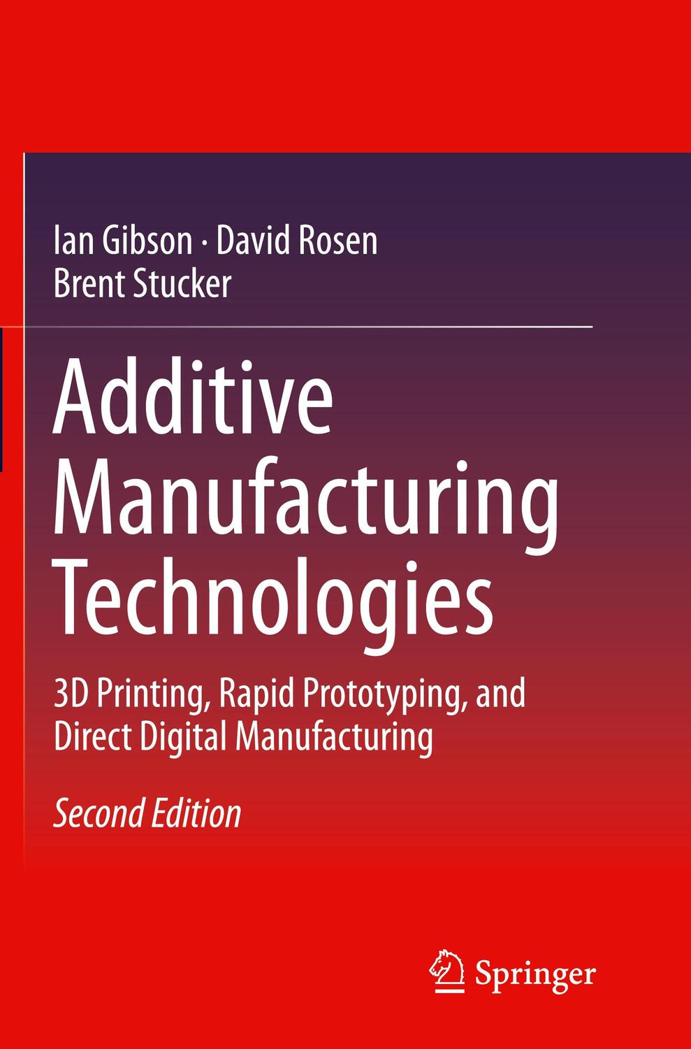 Cover: 9781493944552 | Additive Manufacturing Technologies | Ian Gibson (u. a.) | Taschenbuch